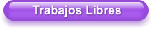 Trabajos Libres