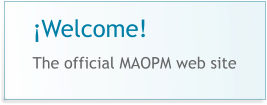 ¡Welcome!  The official MAOPM web site
